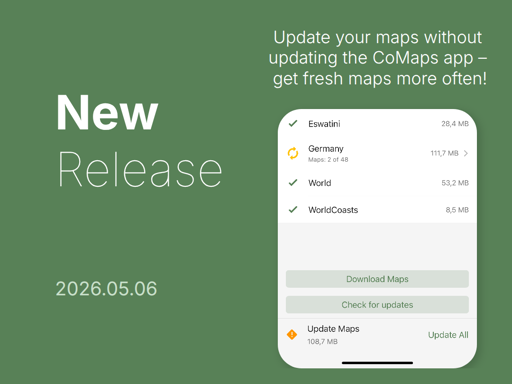 a sharepic reading "new release 2026.05.06" with a screenshot of the map updater view saying "update your maps without updating the comaps app - get fresh maps more often" 